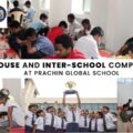 Inter-House and Inter-School Competitions at Prachin Global School