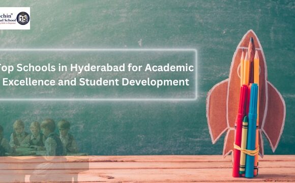 Top schools in hyderabad