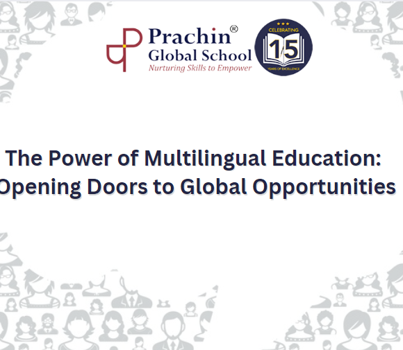 The Power of Multilingual Education: Opening Doors to Global Opportunities