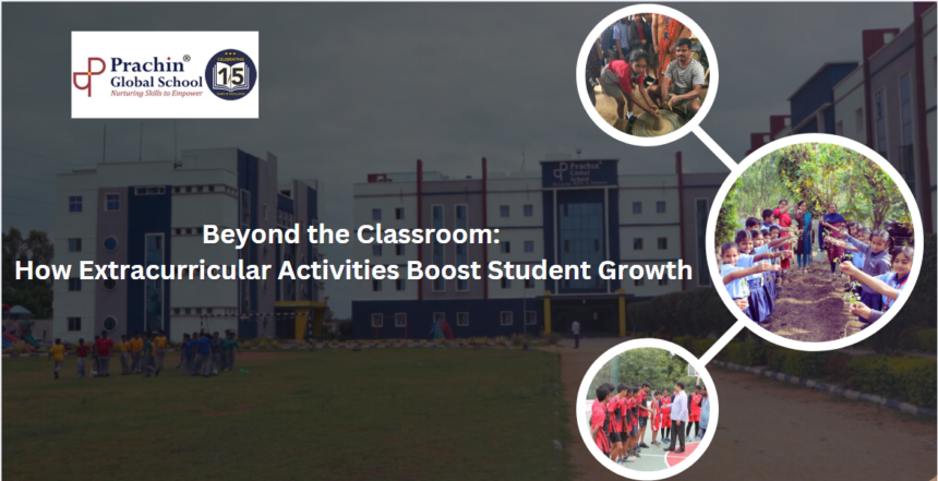 Beyond the Classroom: How Extracurricular Activities Boost Student Growth