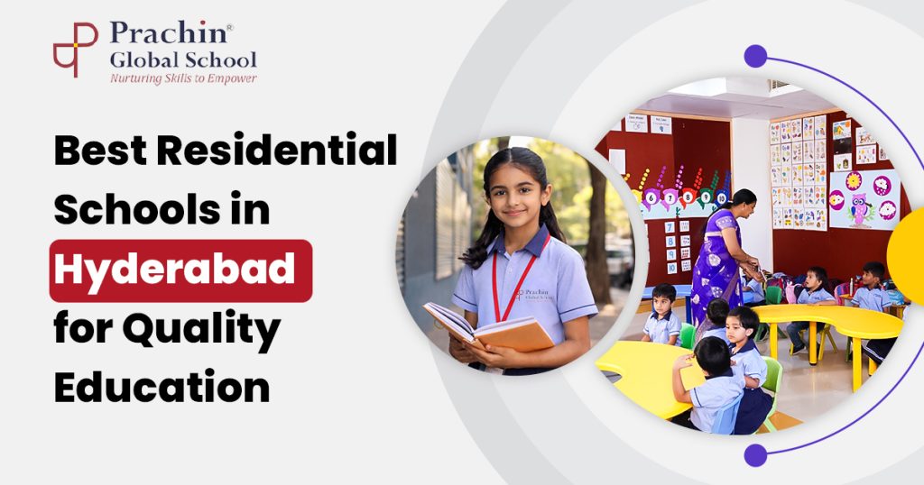 Best Residential Schools in Hyderabad
